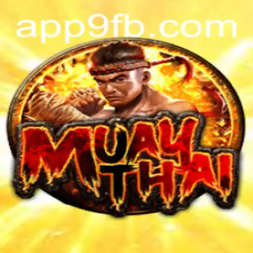 MuayThai: Mergulhando no Mundo do Jogo com 9FB.APP
